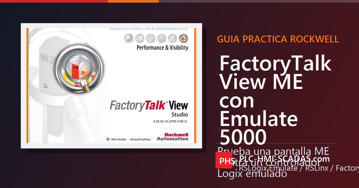 Configuración RSLogixEmulate 5000 con Factory Talk View ME